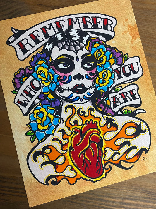 Day of the Dead “Remember Who You Are” Art Print
