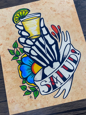 "Salud!" Art Print Day of the Dead Skeleton Hand with Tequila Shot Glass